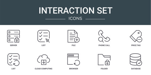 set of 10 outline web interaction set icons such as server, list, file, phone call, price tag, list, cloud computing vector icons for report, presentation, diagram, web design, mobile app
