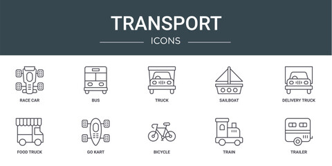 set of 10 outline web transport icons such as race car, bus, truck, sailboat, delivery truck, food truck, go kart vector icons for report, presentation, diagram, web design, mobile app