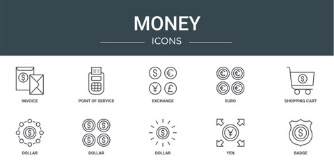 set of 10 outline web money icons such as invoice, point of service, exchange, euro, shopping cart, dollar, dollar vector icons for report, presentation, diagram, web design, mobile app