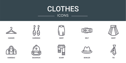 set of 10 outline web clothes icons such as hanger, earrings, skirt, belt, skirt, handbag, backpack vector icons for report, presentation, diagram, web design, mobile app