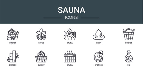 set of 10 outline web sauna icons such as bucket, lotus, sauna, drop, bucket, bamboo, bucket vector icons for report, presentation, diagram, web design, mobile app