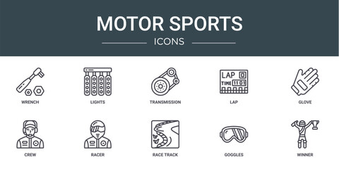 set of 10 outline web motor sports icons such as wrench, lights, transmission, lap, glove, crew, racer vector icons for report, presentation, diagram, web design, mobile app