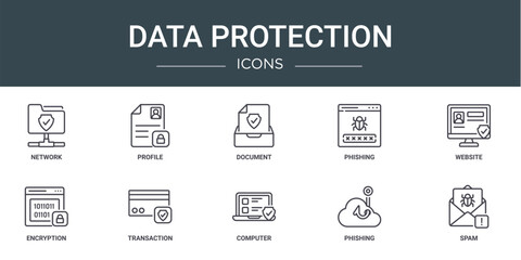 set of 10 outline web data protection icons such as network, profile, document, phishing, website, encryption, transaction vector icons for report, presentation, diagram, web design, mobile app