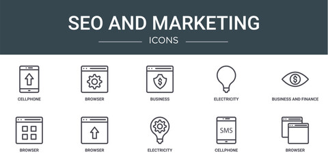 set of 10 outline web seo and marketing icons such as cellphone, browser, business, electricity, business and finance, browser, browser vector icons for report, presentation, diagram, web design,