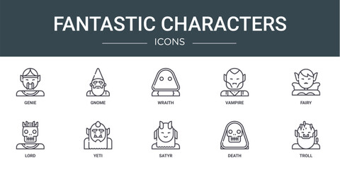 Obraz premium set of 10 outline web fantastic characters icons such as genie, gnome, wraith, vampire, fairy, lord, yeti vector icons for report, presentation, diagram, web design, mobile app