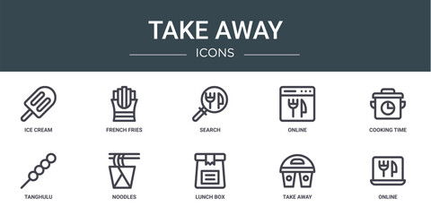 set of 10 outline web take away icons such as ice cream, french fries, search, online, cooking time, tanghulu, noodles vector icons for report, presentation, diagram, web design, mobile app
