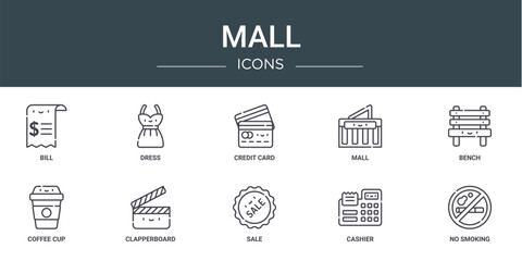 set of 10 outline web mall icons such as bill, dress, credit card, mall, bench, coffee cup, clapperboard vector icons for report, presentation, diagram, web design, mobile app