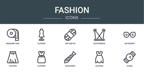 set of 10 outline web fashion icons such as measure tape, clothes, art and de, electronics, accessory, clothes, clothes vector icons for report, presentation, diagram, web design, mobile app