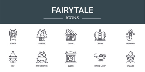 set of 10 outline web fairytale icons such as tower, forest, cabin, crown, mermaid, elf, frog prince vector icons for report, presentation, diagram, web design, mobile app