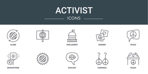 set of 10 outline web activist icons such as globe, , parliament, banner, peace, microphone, vector icons for report, presentation, diagram, web design, mobile