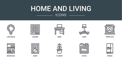 set of 10 outline web home and living icons such as lightbulb, cooker, desk, lamp, fireplace, bookcase, door vector icons for report, presentation, diagram, web design, mobile app