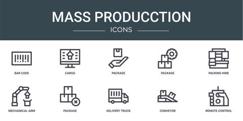 set of 10 outline web mass producction icons such as bar code, cargo, package, package, packing hine, mechanical arm, package vector icons for report, presentation, diagram, web design, mobile app