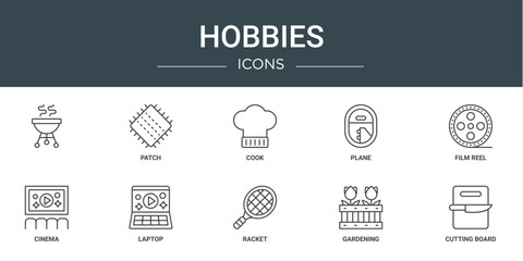 set of 10 outline web hobbies icons such as , patch, cook, plane, film reel, cinema, laptop vector icons for report, presentation, diagram, web design, mobile app