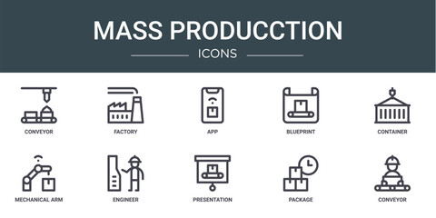 Fototapeta premium set of 10 outline web mass producction icons such as conveyor, factory, app, blueprint, container, mechanical arm, engineer vector icons for report, presentation, diagram, web design, mobile app