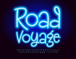 Vector Neon Banner Road Voyage. Electric Blue Alphabet Letters and Numbers. Creative Glowing Font