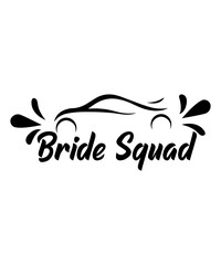 Bride Squad SVG Cut File