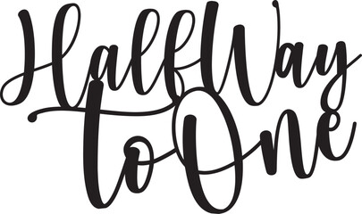 Half way to one birthday decoration baby