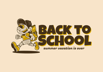 Back to school, mascot character design of a boy carrying a school bag