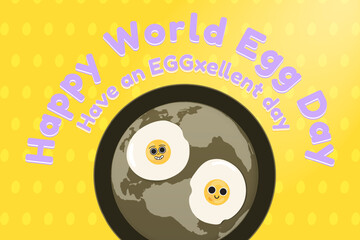 egg, day, world, fried, vectCute Happy World Egg Day Greeting Banner, have an eggxellent day tagline. Two sunny side up eggs on pan with map of earth. Vector Illustration. EPS 10.or