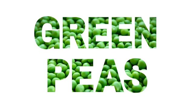 Inscription (text) "GREEN PEAS" made of photo of peas, appearing on a white background from green gradient, 2d 4k animation