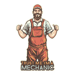 Trust  me i am a mechanic mascot illustration sticker