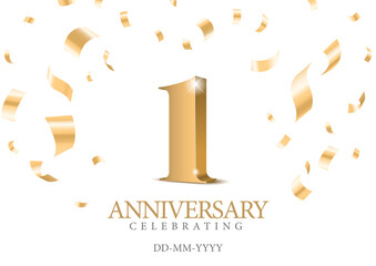 Anniversary 1. gold 3d numbers. Poster template for Celebrating 1 th anniversary event party. Vector illustration