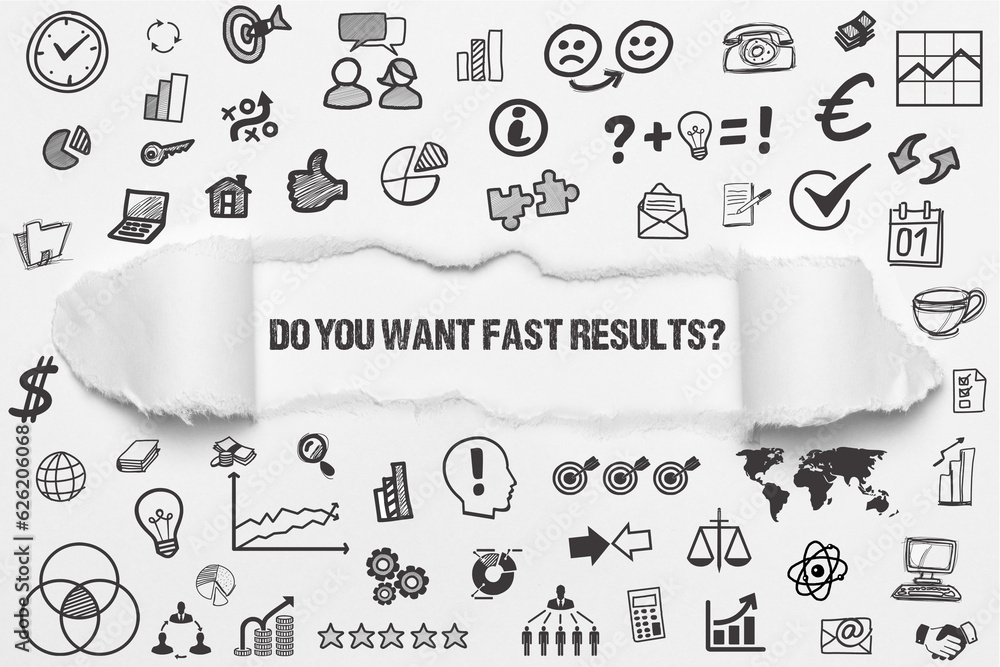 Wall mural Do you want fast results?	