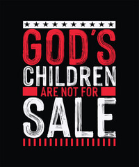 Naklejka na ściany i meble Patriot Day T-shirt Design God's Children Are Not For Sale