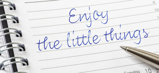  Enjoy the little things written on a calendar page
