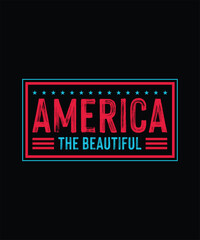 America the Beautiful  Patriot Day T-shirt Design