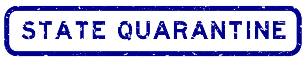 Grunge blue state quarantine word square rubber seal stamp on white background