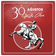 30 Agustos Zafer Bayrami Kutlu Olsun. August 30 celebration of victory and the National Day in Turkey. Greeting card template.