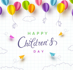 Children's Day with flying colorful 3d paper balloons and airplanes on school notebook background. Vector doodle cartoon kids, planes, ballons poster template