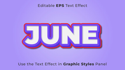 Fototapeta premium Editable EPS Text Effect of June for Title and Poster