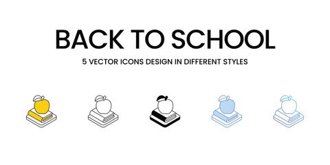 Back To School Icon Design in Five style with Editable Stroke. Line, Solid, Flat Line, Duo Tone Color, and Color Gradient Line. Suitable for Web Page, Mobile App, UI, UX and GUI design.