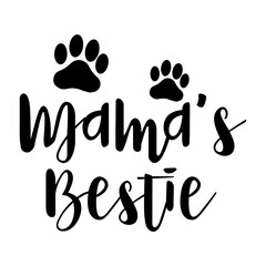 Mama's Bestie svg