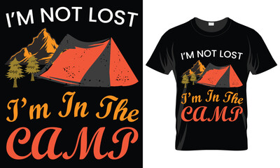 This is my Camping, hiking t-shirt design. Mountain illustration, outdoor adventure . Vector graphic for t shirt and other uses. Outdoor Adventure Inspiring Motivation Quote. Vector Typography