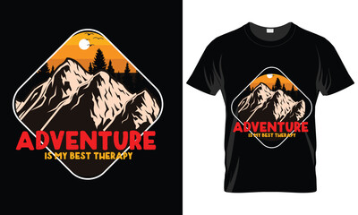 This is my Camping, hiking t-shirt design. Mountain illustration, outdoor adventure . Vector graphic for t shirt and other uses. Outdoor Adventure Inspiring Motivation Quote. Vector Typography