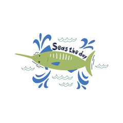 Cute hand drawn sea fish character swordfish isolated on white. Underwater creature life. Decorative lettering seas the day. Kids vector print design doodle style
