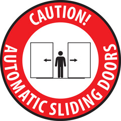 Automatic sliding doors warning sign round sticker shape vector