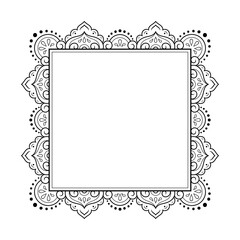 Frame in eastern tradition. Stylized with henna tattoos decorative pattern for decorating covers for book, notebook, casket, magazine, postcard and folder. Flower border in mehndi style.