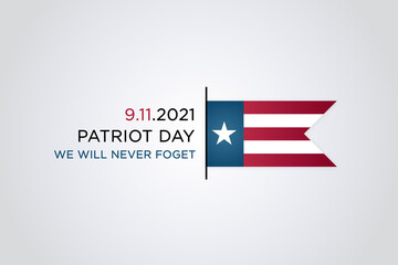 9 11, September 11, american flag. We will always remember the terrorist attacks of september 11, 2001.