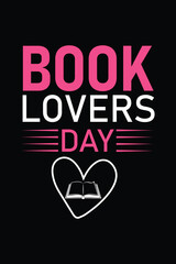 Book Lovers Day T-shirt Design. 