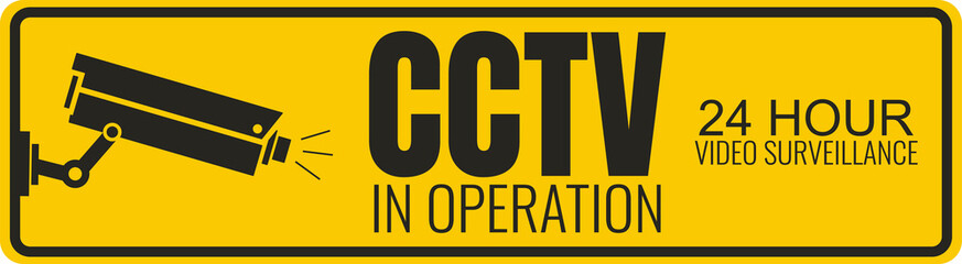 Printable black and yellow sticker 24 hour CCTV in operation, with illustration of security surveillance camera, a cctv icon, under protection and monitored area symbol