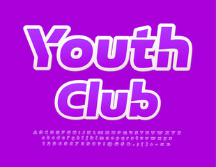 Vector trendy Sign Youth Club. Modern Violet Font. Decorative Alphabet Letters, Numbers and Symbols set