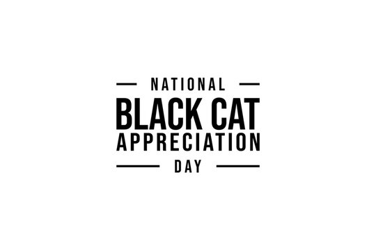 National Black Cat Appreciation Day background template Holiday concept - Powered by Adobe