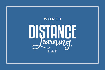 Obraz premium World Distance Learning Day background template Holiday concept
