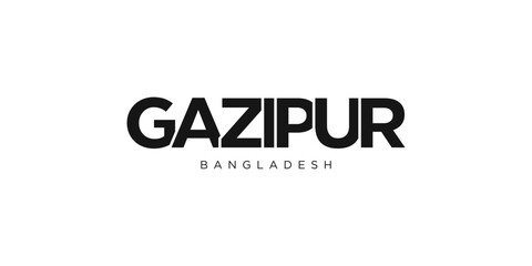 Gazipur in the Bangladesh emblem. The design features a geometric style, vector illustration with bold typography in a modern font. The graphic slogan lettering.