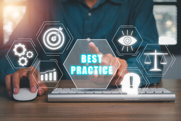 Best practice concept, Business person hand touching best practice icon on virtual screen.