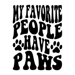 My Favorite people have paws svg